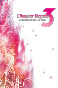 Disaster Report 3 [ENG]